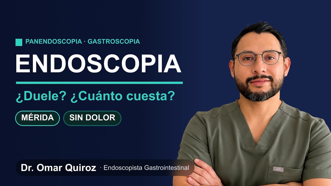 Endoscopia en Mérida: qué es, precio y si duele